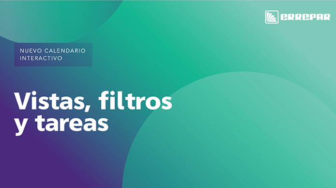 Aprendé a personalizar tu calendario, con las diferentes vistas, filtros y tareas a los cambios
