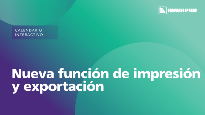 Conocé la nueva herramienta de impresión y exportación de informes.